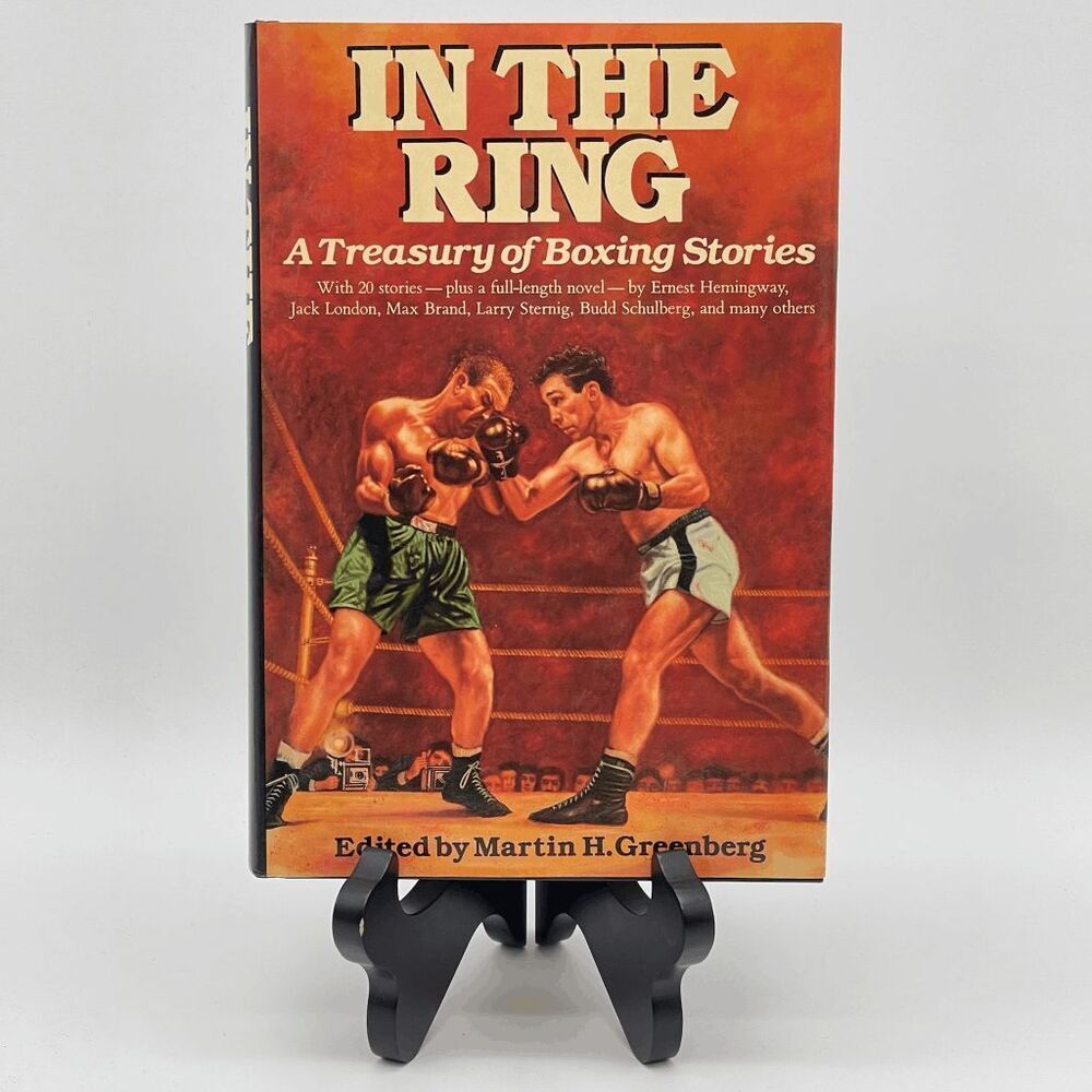 In the Ring: A Treasury of Boxing Stories 1987‎ HC Book Anthology Short Stories